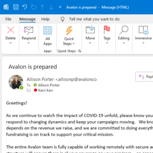 Screenshot of an Outlook email from Allison Porter with the subject Avalon is prepared. The email discusses Avalon’s response to COVID-19 and reassures recipients of continued support for fundraising activities.
