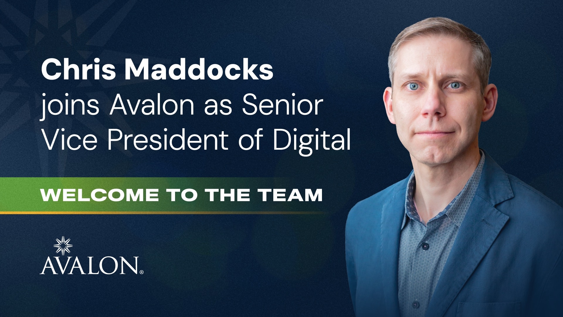 Chris Maddocks Joins Avalon as Senior Vice President of Digital